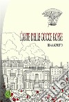 L'arte delle gocce rosse. E-book. Formato EPUB ebook