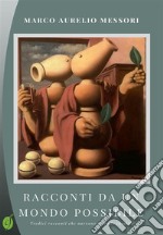 Racconti da un mondo possibile. E-book. Formato EPUB ebook