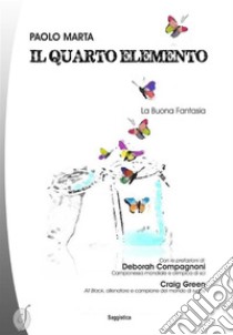 Il quarto elemento. E-book. Formato PDF ebook di Paolo Marta