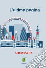 L'ultima pagina. E-book. Formato PDF ebook