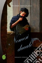 Nemesi ducale. E-book. Formato PDF ebook