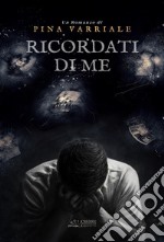 Ricordati di me. E-book. Formato PDF ebook