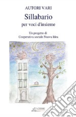 Sillabario per voci d'insieme. E-book. Formato PDF ebook