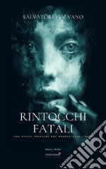 Rintocchi fatali. E-book. Formato PDF