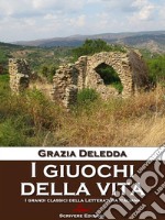 I giuochi della vita. E-book. Formato EPUB ebook