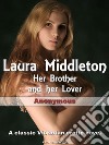 Laura Middleton: her brother and her lover. E-book. Formato EPUB ebook