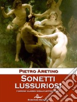 Sonetti lussuriosi. E-book. Formato EPUB ebook