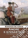 Amore e ginnastica. E-book. Formato EPUB ebook