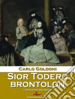 Sior Todero brontolon. E-book. Formato Mobipocket ebook