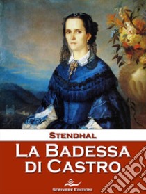 La badessa di Castro. E-book. Formato Mobipocket ebook di Stendhal