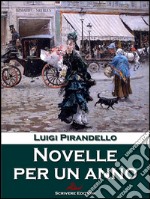 Novelle per un anno. E-book. Formato EPUB ebook