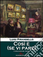 Così è (se vi pare). E-book. Formato EPUB ebook