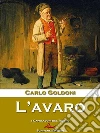 L'avaro. E-book. Formato Mobipocket ebook di Carlo Goldoni
