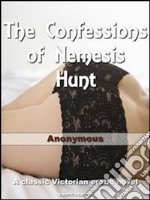 The confessions of Nemesis Hunt. E-book. Formato EPUB ebook