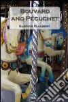 Bouvard and Pécuchet. E-book. Formato EPUB ebook