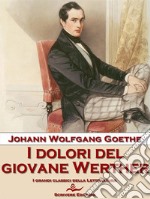 I dolori del giovane Werther. E-book. Formato EPUB ebook