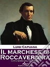 Il marchese di Roccaverdina. E-book. Formato EPUB ebook di Luigi Capuana