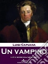 Un vampiro. E-book. Formato Mobipocket ebook di Luigi Capuana