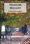 Madame Bovary. Ediz. inglese. E-book. Formato EPUB ebook