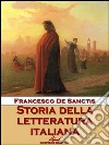 Storia della letteratura italiana. E-book. Formato EPUB ebook