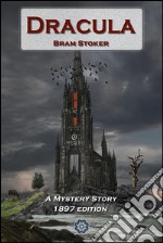 DraculaA Mystery Story. E-book. Formato EPUB ebook