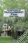 Adventures of Huckleberry Finn. E-book. Formato EPUB ebook