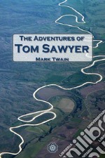 The adventures of Tom Sawyer. E-book. Formato EPUB ebook