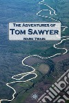 The adventures of Tom Sawyer. E-book. Formato EPUB ebook