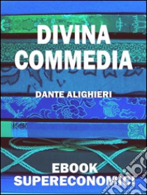 Divina Commedia. E-book. Formato Mobipocket ebook di Dante Alighieri