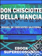 Don Chisciotte della Mancia. E-book. Formato EPUB ebook