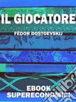 Il giocatore. E-book. Formato Mobipocket ebook