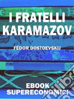 I fratelli Karamazov. E-book. Formato EPUB ebook