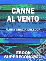 Canne al vento. E-book. Formato EPUB ebook