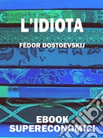 L'idiota. E-book. Formato Mobipocket ebook