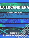 La locandiera. E-book. Formato EPUB ebook