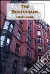 The Bostonians. E-book. Formato EPUB ebook