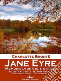 Jane EyreMemorie di una istitutrice. E-book. Formato Mobipocket ebook di Charlotte Brontë