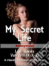 My Secret Life - Last diaries. E-book. Formato EPUB ebook di Anonymous