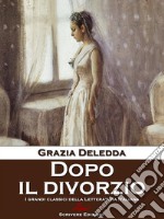 Dopo il divorzio. E-book. Formato EPUB ebook