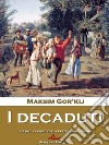 I decaduti. E-book. Formato EPUB ebook