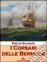 I corsari delle Bermude. E-book. Formato Mobipocket ebook