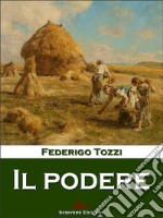 Il podere. E-book. Formato EPUB ebook