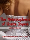 The metamorphosis of Lisette Joyaux. E-book. Formato EPUB ebook di Anonymous