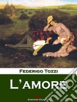 L'amoreNovelle. E-book. Formato EPUB ebook