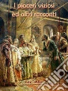 I piaceri viziosi. E-book. Formato EPUB ebook di Lev Nikolaevic Tolstoj