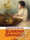 Eugenia Grandet. E-book. Formato EPUB ebook