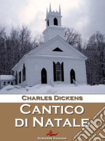 Cantico di natale in prosa. E-book. Formato Mobipocket ebook di Charles Dickens