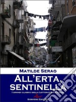 All’erta, sentinella. E-book. Formato Mobipocket ebook