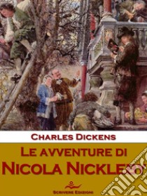 Le avventure di Nicola Nickleby. E-book. Formato EPUB ebook di Charles Dickens