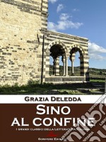 Sino al confine. E-book. Formato EPUB ebook